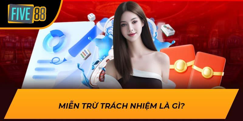 Miễn trừ trách nhiệm là gì?